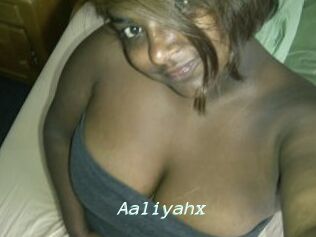 Aaliyahx