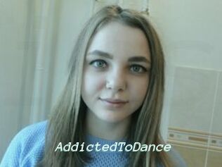 AddictedToDance