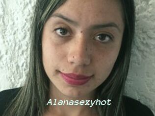 Alanasexyhot