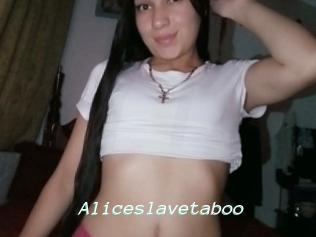 Aliceslavetaboo