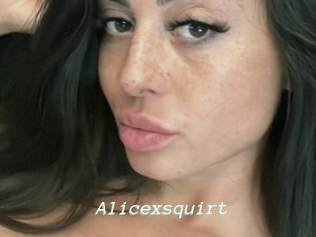 Alicexsquirt