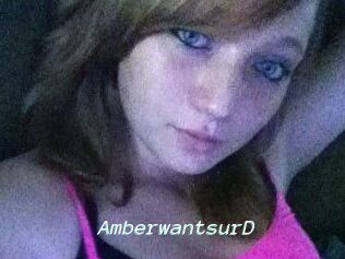 AmberwantsurD