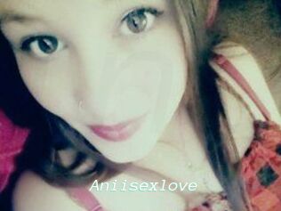 Aniisexlove