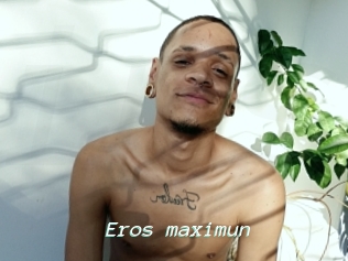 Eros_maximun