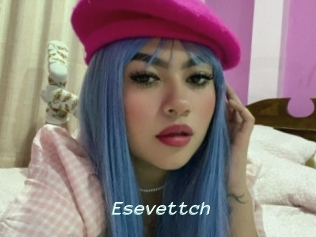 Esevettch