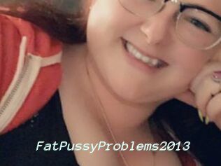 FatPussyProblems2013