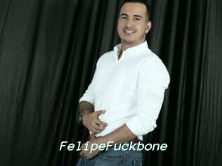 FelipeFuckbone