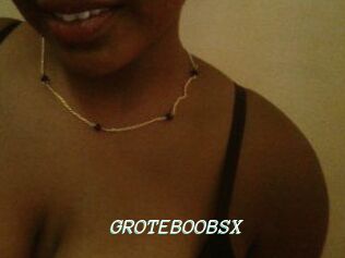 GROTEBOOBSX