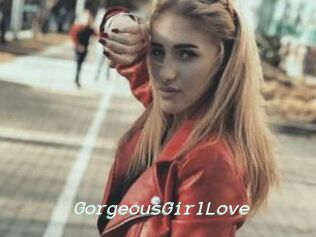 GorgeousGirlLove