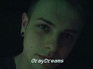 GrayDreams