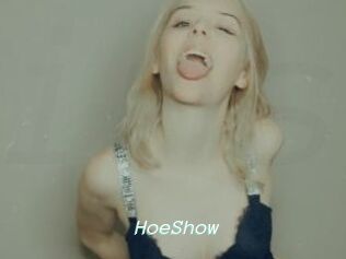HoeShow