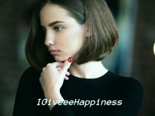 IGiveeeHappiness