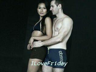 ILoveFriday