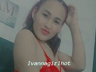 Ivannagirlhot