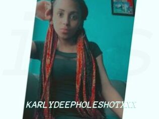 KARLYDEEPHOLESHOTXXX