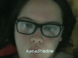 KateShadow