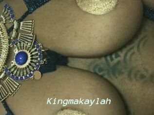 Kingmakaylah