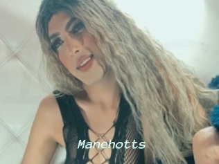 Manehotts