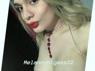 Melannybigass22