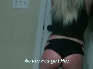 NeverForgetHer