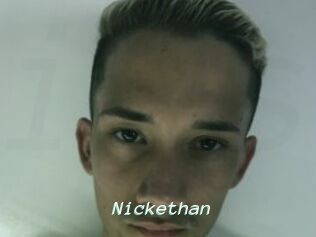 Nickethan