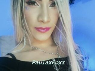 PaulaxFoxx