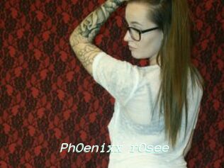 PhOenixx_rOsee