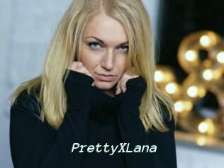 PrettyXLana