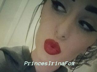 PrincesIrinaFox