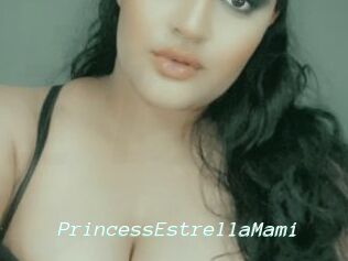 PrincessEstrellaMami