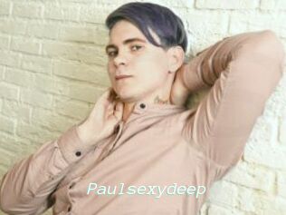 Paulsexydeep