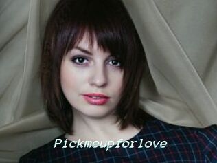 Pickmeupforlove