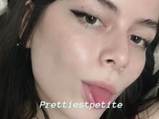 Prettiestpetite