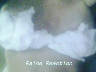 Raine_Reaction