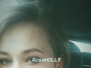 RoseHOLLY