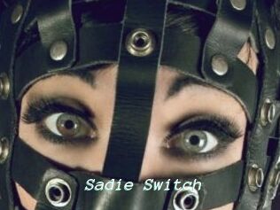 Sadie_Switch