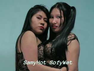 SamyHot_SofyWet