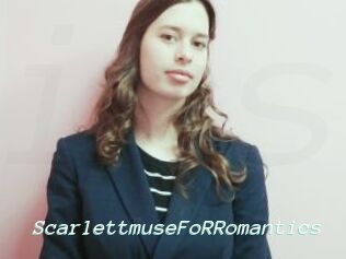 ScarlettmuseFoRRomantics