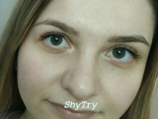 ShyTry