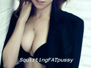 SquirtingFATpussy