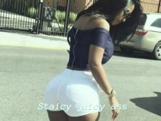 Staicy_juicy_ass