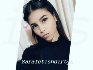 Sarafetishdirtyx