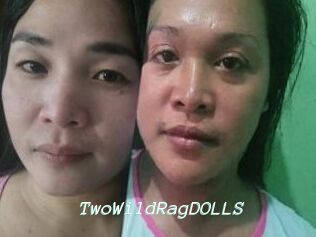 TwoWildRagDOLLS