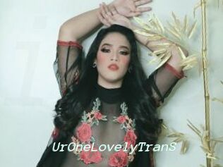 UrOneLovelyTranS