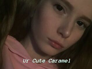 Ur_Cute_Caramel