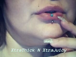 XtraThick_N_XtraJuicy