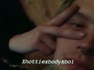 Xhottiexbodyxboi