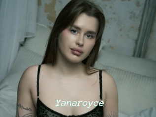 Yanaroyce