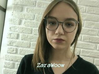 ZaraWoow